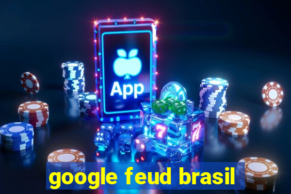 google feud brasil